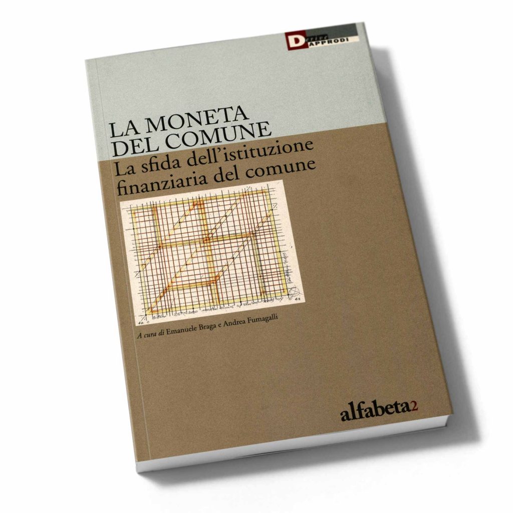 La Moneta del Comune. La sfida dell’istituzione finanziaria del comune